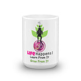 Life Happens! Mug